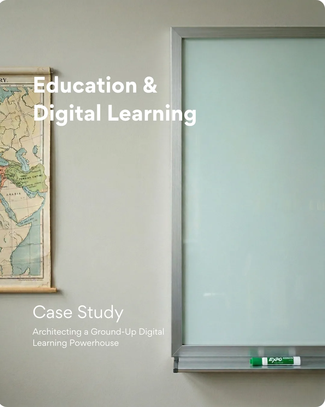 Education & Digital Learning Case Study